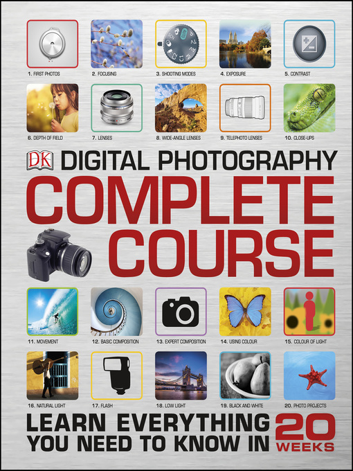 Title details for Digital Photography Complete Course by DK - Available